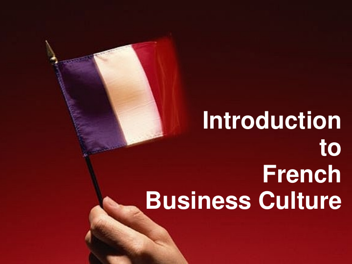 introduction to french business culture