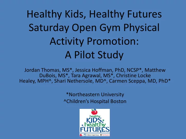 healthy kids healthy futures saturday open gym physical