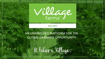 AN UNMATCHED PLATFORM FOR THE  GLOBAL CANNABIS OPPORTUNITY  1  Forw  rward Lo  Lookin  ing St