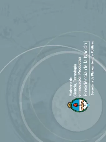 Secretara de Planeamiento y Polticas  Policies in science, technology and  innovation for the