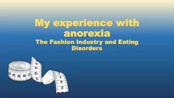 anor  anorexia  xia  The  he Fashion  ashion Indust  Industry and  and Ea  Eating  ting  Disor