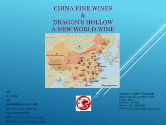 CHINA FINE WINES  &amp;  DRAGONS HOLLOW  A NEW WORLD WINE   Dragons Hollow Vineyards