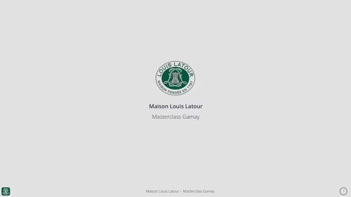 maison louis latour