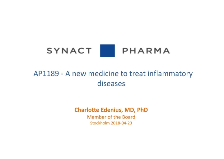 ap1189 a new medicine to treat inflammatory diseases