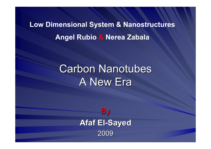 carbon nanotubes nanotubes carbon a new new era era a