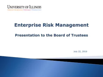 July 22, 2010 Risk is any issue that impacts an organizations ability to meet its    goals
