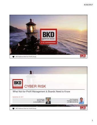 CYBER RISK  What Not-for-Profit Management &amp; Boards Need to Know  September 20, 2017  Jan