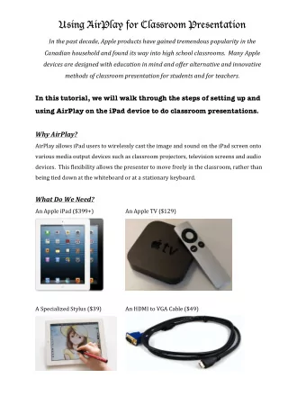 Using AirPlay for Classroom Presentation    In  the  past  decade,  Apple