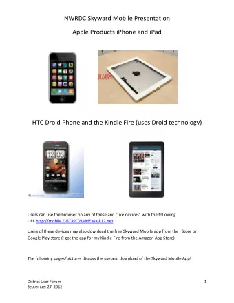 NWRDC Skyward Mobile Presentation  Apple Products iPhone and iPad  HTC Droid Phone and the Kindle