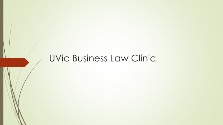 uvic business law clinic disclaimer