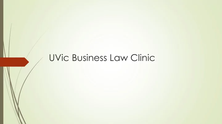 uvic business law clinic disclaimer