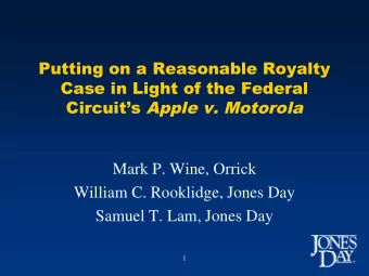 Circuits Apple v. Motorola  Mark P. Wine, Orrick  William C. Rooklidge, Jones Day  Samuel T.
