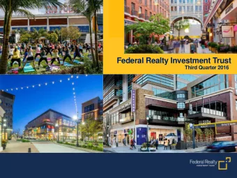 Federal Realty Investment Trust  Third Quarter 2016  1  The Ultimate Balanced Business Plan