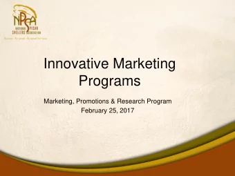 Innovative Marketing  Programs  Marketing, Promotions &amp; Research Program  February 25, 2017
