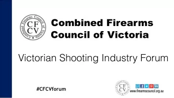 Full member organisations  Field and Game Australia  Firearm Traders Association