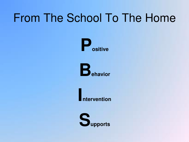 positive behavior interventions and
