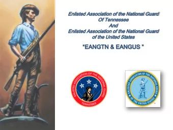 EANGTN &amp; EANGUS   Our Purpose:  To organ  ganize  ize all enlisted persons and work