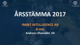 RSSTMMA 2017  IMINT INTELLIGENCE AB  8 maj  Andreas Lifvendahl, VD  Where we are    Strategy