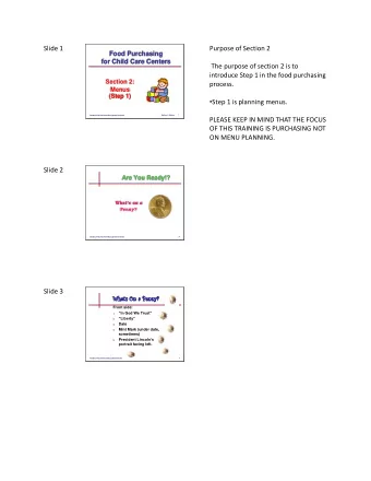 Slide 1  Purpose of Section 2  Food Purchasing  for Child Care Centers  The purpose of section 2 is