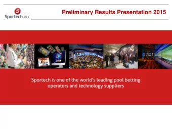 Preliminary Results Presentation 2015  Presentation Team  Roger Withers  Chairman  Ian Penrose