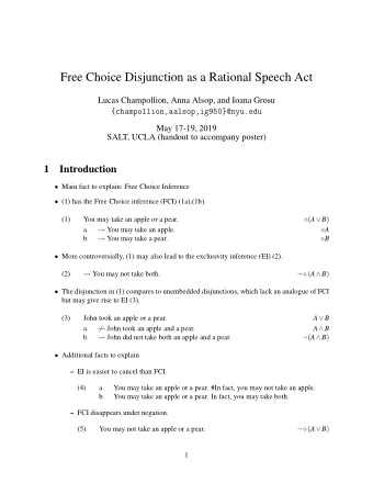 Free Choice Disjunction as a Rational Speech Act  Lucas Champollion, Anna Alsop, and Ioana Grosu