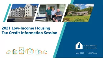 2021 Low-Income Housing  Tax Credit Information Session  May 2020   |   NHHFA.org  AGENDA  Welcome