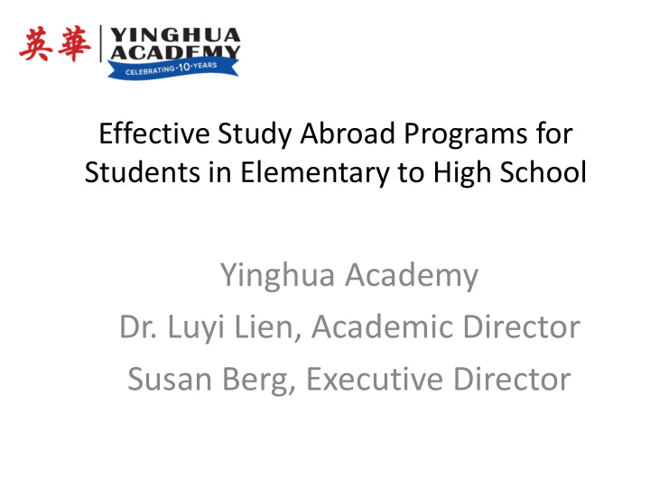 yinghua academy dr luyi lien academic director susan berg
