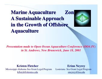 Marine Aquaculture       Zoning:  Marine Aquaculture       Zoning:  q  q  g  g  A Sustainable