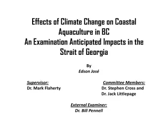 Effects of Climate Change on Coastal  Aquaculture in BC  An Examination Anticipated Impacts in the