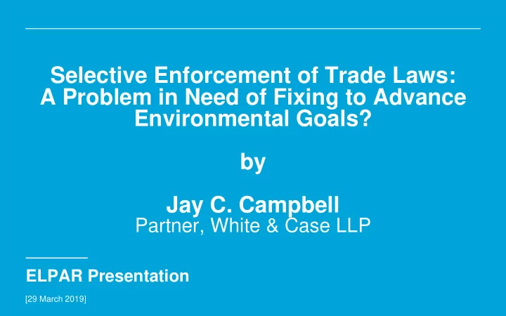 selective enforcement of trade laws