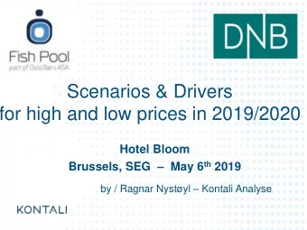 for high and low prices in 2019/2020  Hotel Bloom Brussels, SEG  May 6 th 2019 by / Ragnar