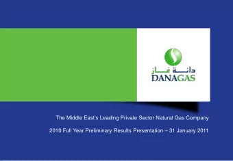 The Middle Easts Leading Private Sector Natural Gas Company  2010 Full Year Preliminary Results