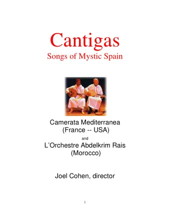 Cantigas  Songs of Mystic Spain  Camerata Mediterranea  (France -- USA)  and  LOrchestre