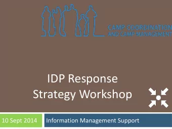 Strategy Workshop 10 Sept 2014 Information Management Support  Plan  1. Population movement