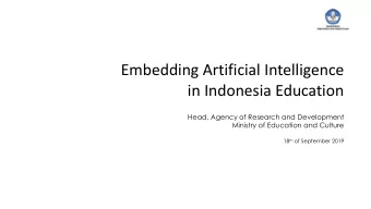 Embedding Artificial Intelligence  in Indonesia Education  Head, Agency of Research and Development