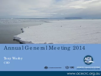 Annua l Ge ne ra l Me e ting  2014  T  o ny Wo rb y  CE  O  OPE  RAT  I  NG L  ANDSCAPE  Na tio na