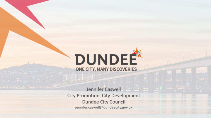 jennifer caswell city promotion city development dundee