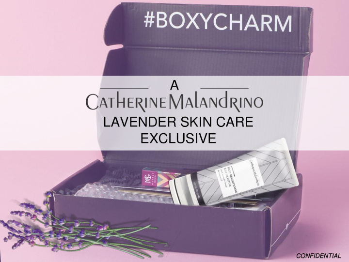 a lavender skin care exclusive
