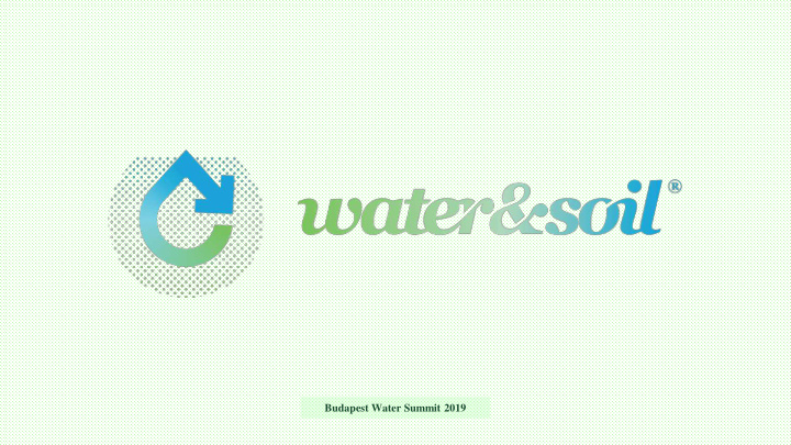 budapest water summit 2019 the water retainer