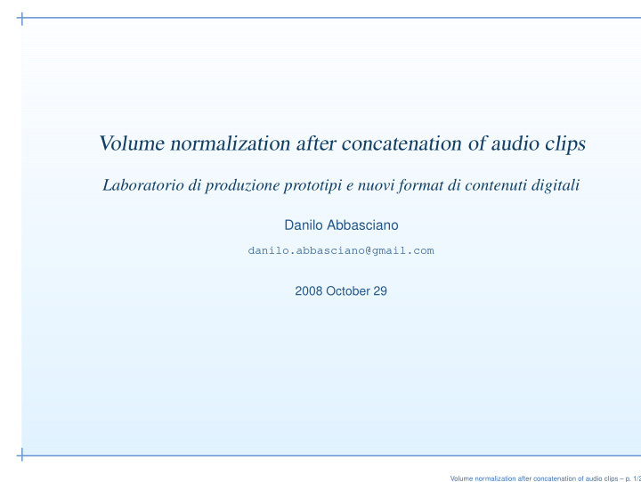volume normalization after concatenation of audio clips