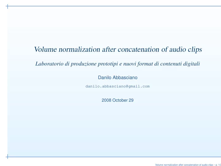 volume normalization after concatenation of audio clips