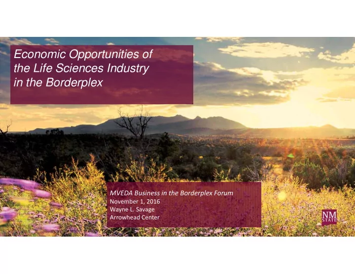 economic opportunities of the life sciences industry in