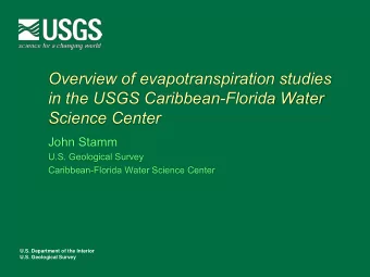 Science Center  John Stamm  U.S. Geological Survey  Caribbean-Florida Water Science Center  U.S.