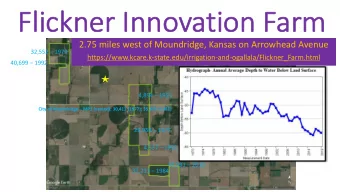 Flic  Flickner  ner Inno  Innovation  tion Farm  arm  2.75 miles west of Moundridge, Kansas on