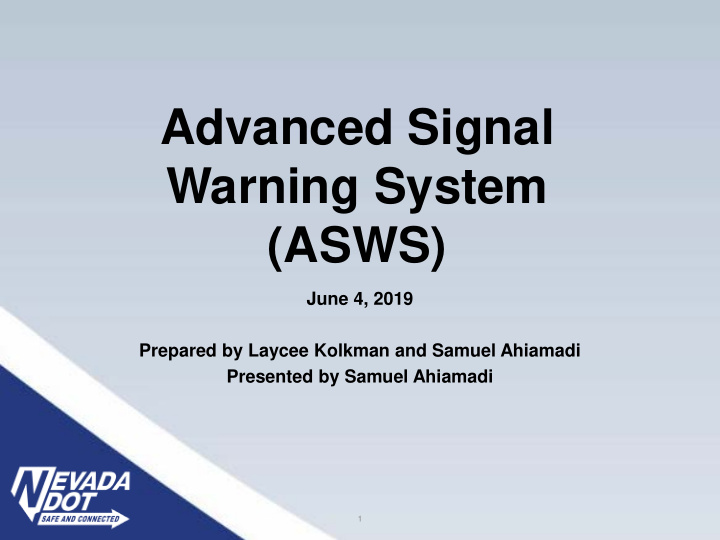 advanced signal warning system asws