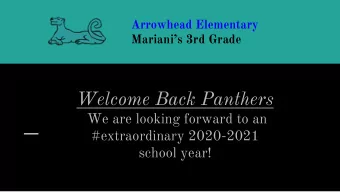 Welcome Back Panthers  We are looking forward to an  #extraordinary 2020-2021  school year!  Daily