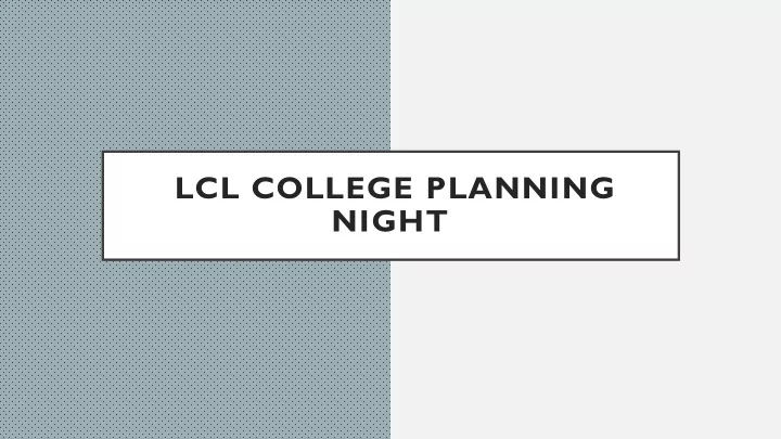 lcl college planning night for i know the plans i have
