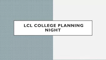 LCL COLLEGE PLANNING  NIGHT  For I know the plans I  have for you, declares the  Lord,