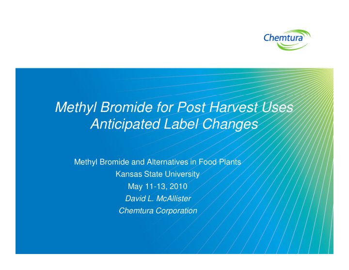 methyl bromide for post harvest uses anticipated label