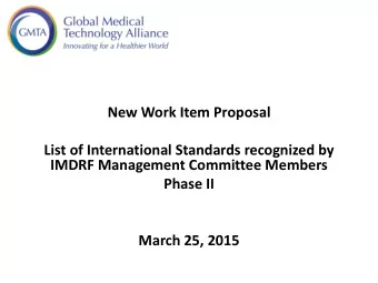 Phase II  March 25, 2015  Background:  Phase One Final Report issued March 2014  Standards
